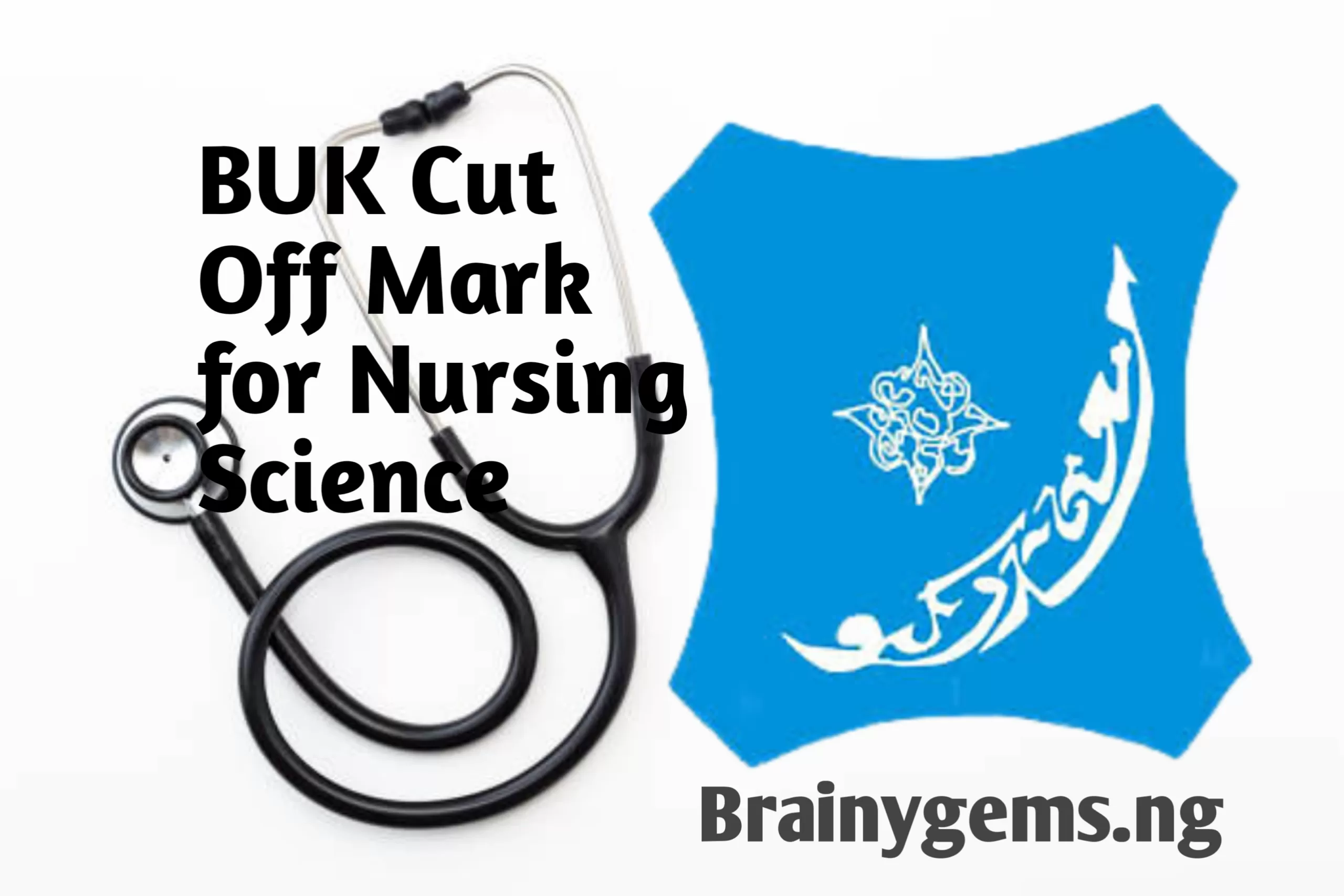 BUK Image || BUK Cut Off Mark for Nursing