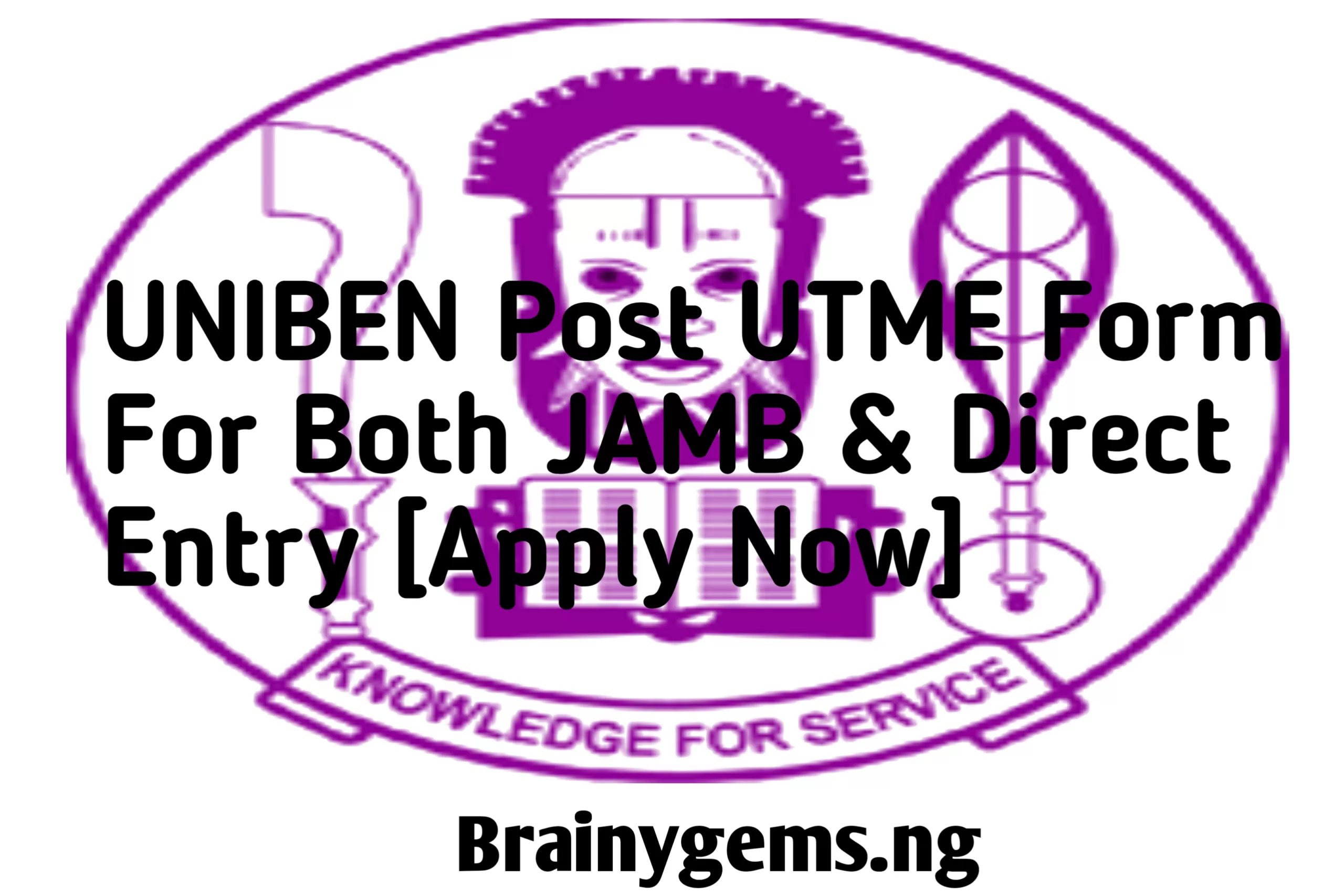 UNIBEN Image || UNIBEN Post UTME Form