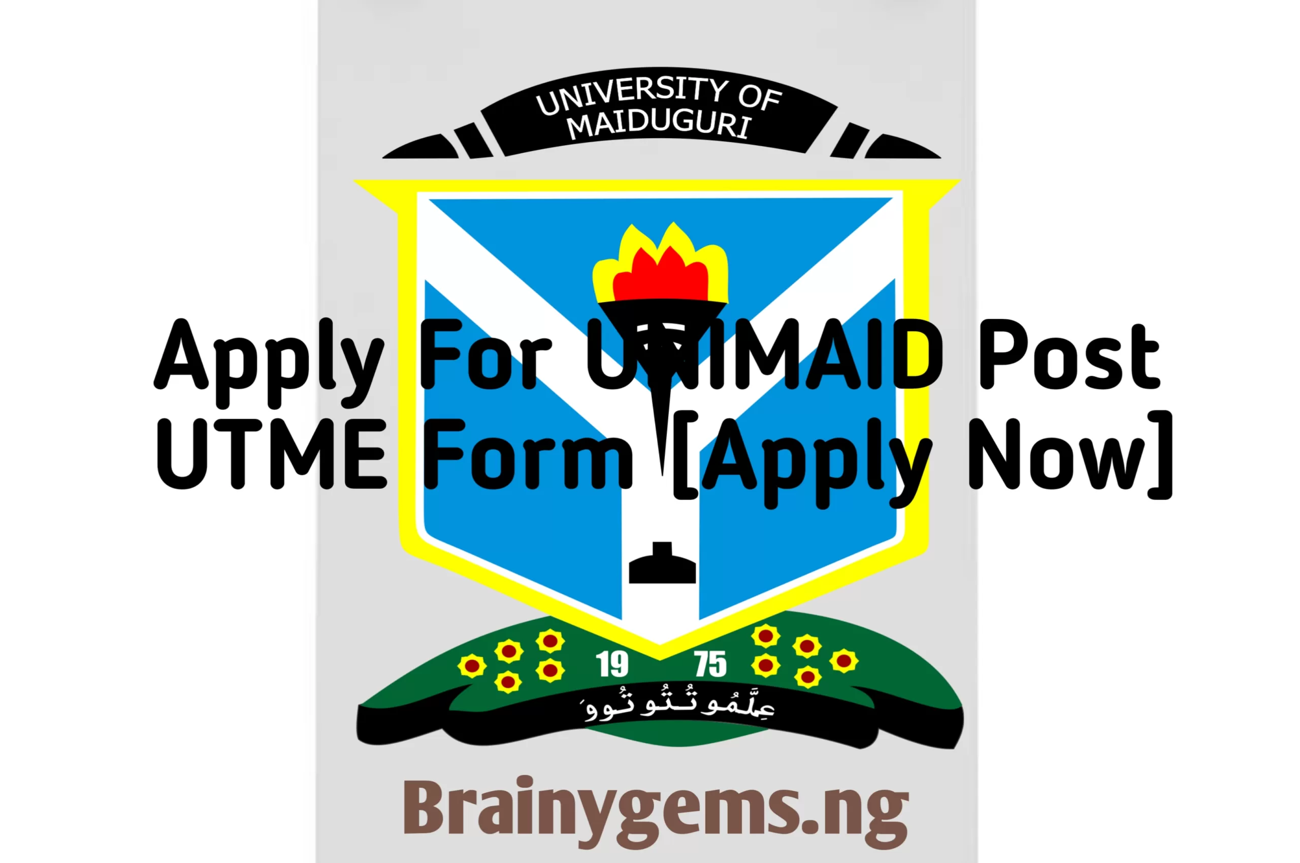 UNIMAID Image || Apply For UNIMAID Post UTME Form